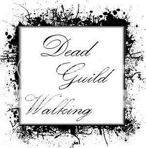 Dead Guild Walking! banner